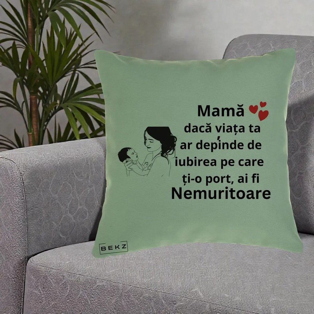 Cadou pentru Mama - Perna Personalizata Mama Nemuritoare Imbratisare Copil, 40x40 cm, Verde, Husa Detasabila, Perna Inclusa, BEKZ®