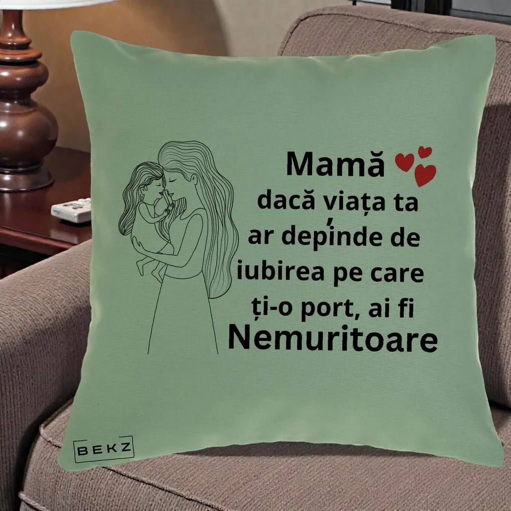 Cadou pentru Mama - Perna Personalizata Mama Nemuritoare cu Copilul in Poala, 40x40 cm, Verde, Husa Detasabila, Perna Inclusa, BEKZ®