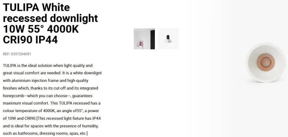 Spot LED incastrabil TULIPA White recessed downlight 10W 55° 4000K CRI90 IP44