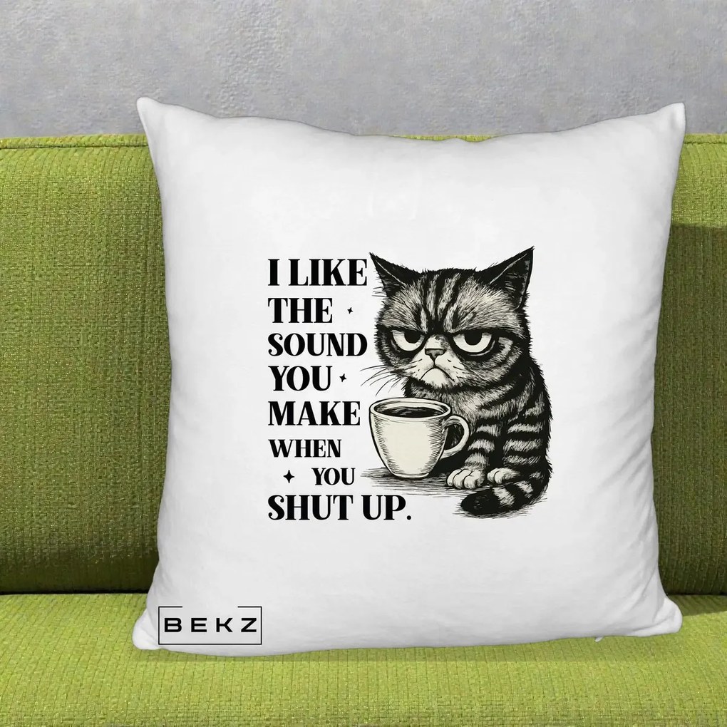 Perna Decorativa I Like the Sound You Make Pisica, 40x40 cm, Alb Pufos, Husa Detasabila, Perna Inclusa, BEKZ®