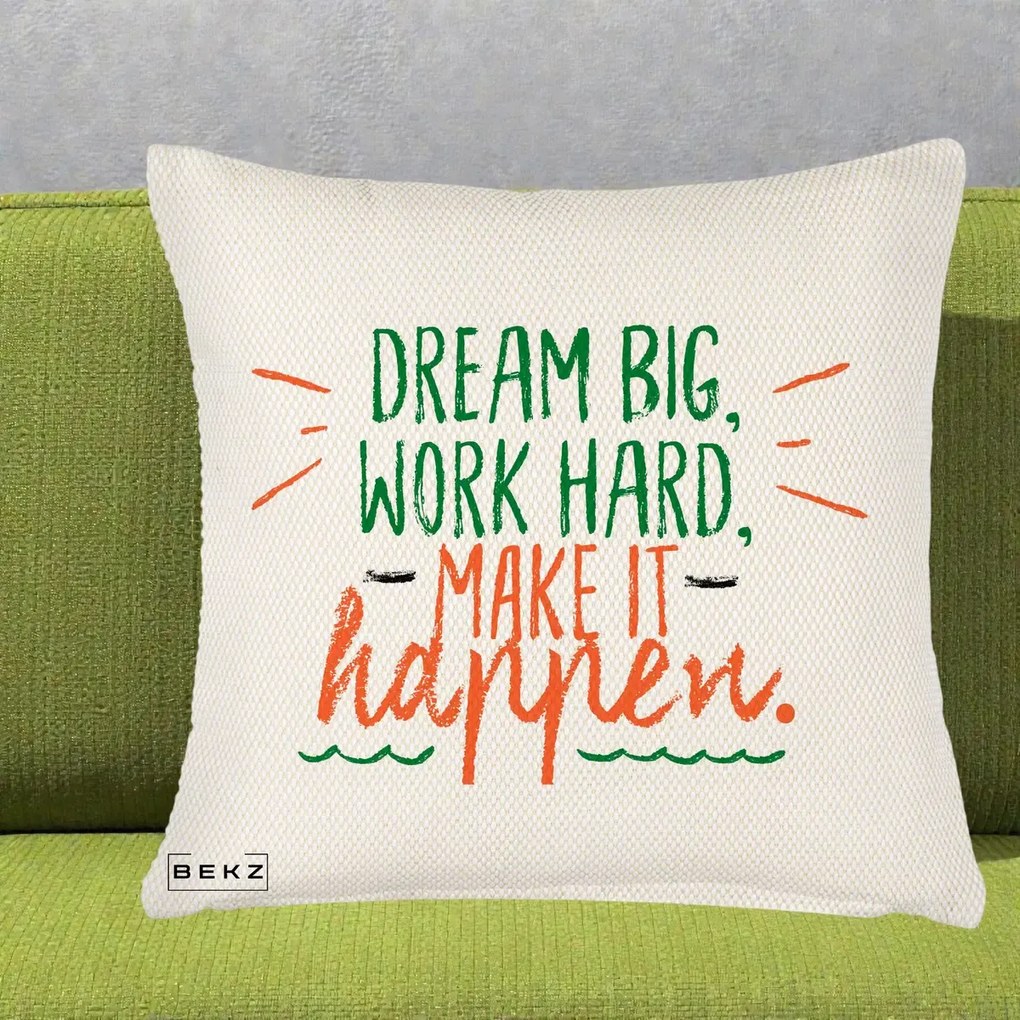 Perna Decorativa Dream Big Work Hard Mesaj Motivational, 40x40 cm, Crem Reliefat, Husa Detasabila, Perna Inclusa, BEKZ®