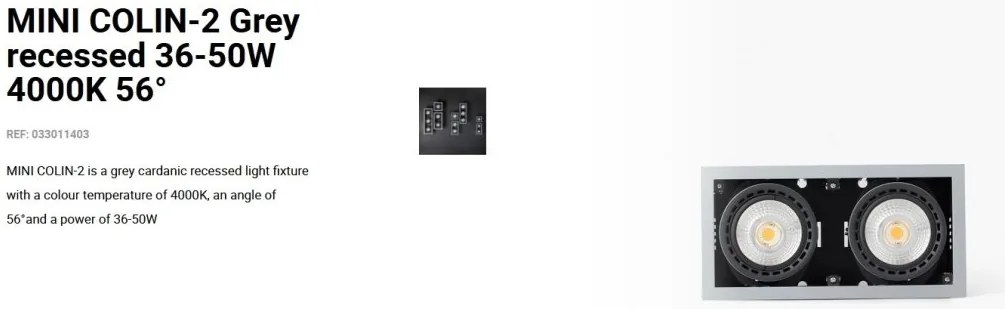 Spot LED incastrabil MINI COLIN-2 Grey recessed 36-50W 4000K 56°