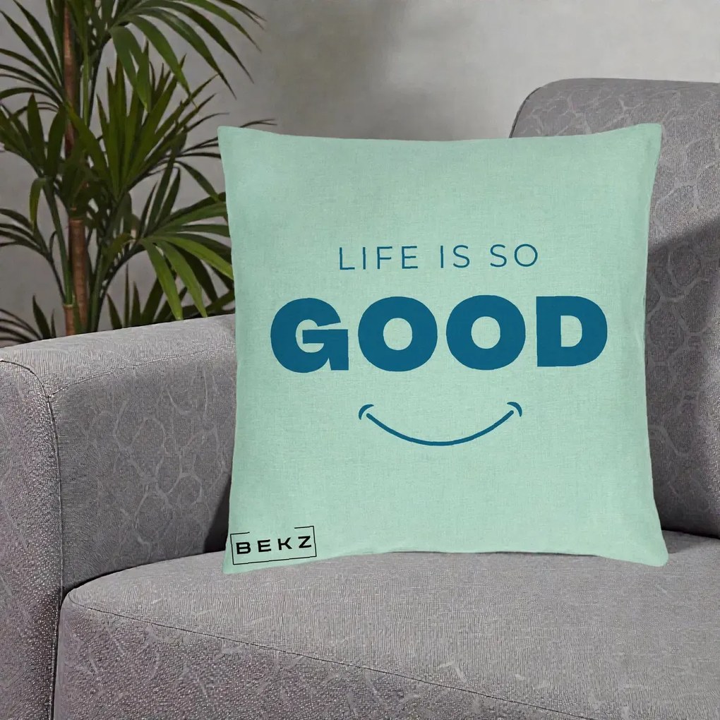 Perna Decorativa Life is So Good Mesaj Pozitiv, 40x40 cm, Verde Menta, Husa Detasabila, Perna Inclusa, BEKZ®