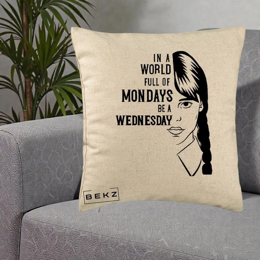 Perna Personalizata Wednesday Be a Wednesday, 40x40 cm, Bej, Husa Detasabila, Perna Inclusa, BEKZ®