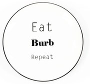 Farfurie de desert ”Eat Burp Repeat”