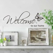 Sticker perete Welcome to Our Home