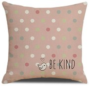 Husa pentru perna BE KIND 45x45 cm, roz