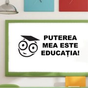 Sticker perete Puterea mea este educatia