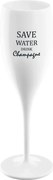 Pahar Koziol cu inscripția Save water drinkchampagne
