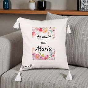 Cadou de Onomastica - Perna Personalizata La Multi Ani Maria Flori Acuarela, 40x40 cm, Bej cu Franjuri, Husa Detasabila, Perna Inclusa, BEKZ®