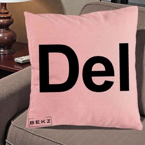 Perna Personalizata Tasta Del Tipografie Bold, 40x40 cm, Roz, Husa Detasabila, Perna Inclusa, BEKZ®