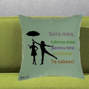 Cadou pentru Sora - Perna Personalizata Sora Mea Te Iubesc Siluete Colorate Umbrela, 40x40 cm, Verde, Husa Detasabila, Perna Inclusa, BEKZ®