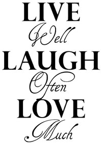 Sticker decorativ perete live laugh love, 49x70 cm, negru