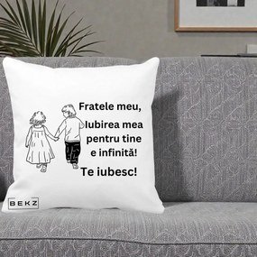Cadou pentru Frate - Perna Personalizata Fratele Meu Te Iubesc Copii Tinand Maini Varianta 2, 40x40 cm, Alba Mata, Husa Detasabila, Perna Inclusa, BEKZ®