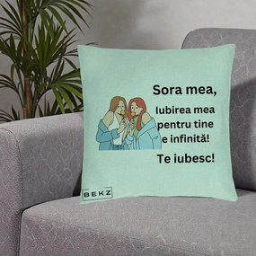 Cadou pentru Sora - Perna Personalizata Sora Mea Te Iubesc Doua Fete cu Acadele, 40x40 cm, Verde Menta, Husa Detasabila, Perna Inclusa, BEKZ®