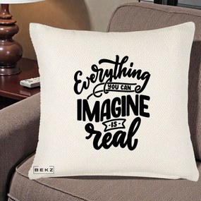 Perna Decorativa Everything You Can Imagine Is Real, 40x40 cm, Crem Reliefat, Husa Detasabila, Perna Inclusa, BEKZ®