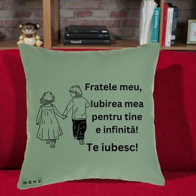 Cadou pentru Frate - Perna Personalizata Fratele Meu Te Iubesc Copii Tinand Maini Varianta 2, 40x40 cm, Verde, Husa Detasabila, Perna Inclusa, BEKZ®