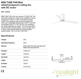 Ventilator de tavan modern cu telecomanda MINI TUBE FAN alb mat/transparent 32039