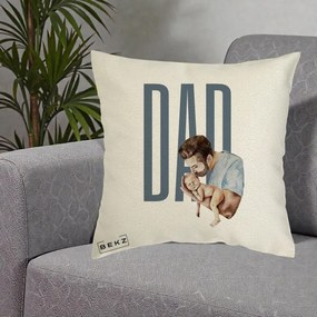 Cadou pentru Tata - Perna Personalizata DAD Tata si Nou-Nascut, 40x40 cm, Ecru, Husa Detasabila, Perna Inclusa, BEKZ®