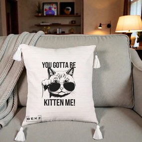 Perna Decorativa You Gotta Be Kitten Me!, 40x40 cm, Bej cu Franjuri, Husa Detasabila, Perna Inclusa, BEKZ®
