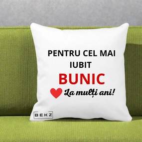 Cadou pentru Bunic - Perna Personalizata Pentru Cel Mai Iubit Bunic La Multi Ani Rosu, 40x40 cm, Alba Mata, Husa Detasabila, Perna Inclusa, BEKZ®
