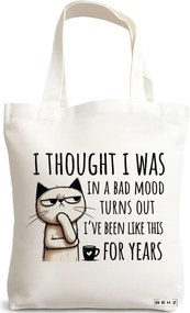 Sacosa de Panza pentru Cumparaturi, Geanta Tote, model I thought I was in a bad mood 38 x 34.5 cm, Alba, BEKZ®