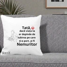 Cadou pentru Tata - Perna Personalizata Tata Nemuritor Lectura, 40x40 cm, Alba Mata, Husa Detasabila, Perna Inclusa, BEKZ®