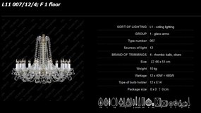 Lustra 12 brate cristal Bohemia L11 007/12/4; F 1 floor