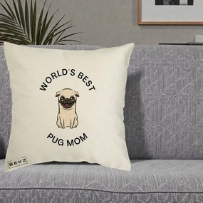 Cadou pentru Iubitorii de Caini - Perna Personalizata World's Best Pug Mom, 40x40 cm, Ecru, Husa Detasabila, Perna Inclusa, BEKZ®