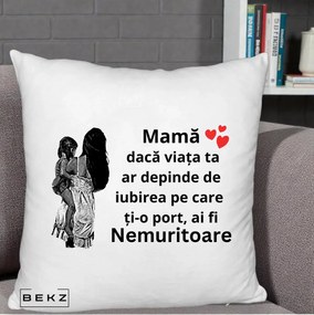 Cadou pentru Mama - Perna Personalizata Mama Nemuritoare Imbratisare, 40x40 cm, Alb Pufos, Husa Detasabila, Perna Inclusa, BEKZ®