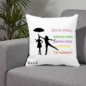 Cadou pentru Sora - Perna Personalizata Sora Mea Te Iubesc Siluete Colorate Umbrela, 40x40 cm, Alba Mata, Husa Detasabila, Perna Inclusa, BEKZ®