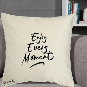 Perna Decorativa Enjoy Every Moment, 40x40 cm, Ecru, Husa Detasabila, Perna Inclusa, BEKZ®