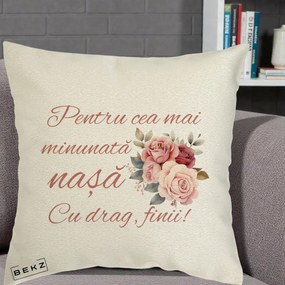 Cadou pentru Nasa - Perna Personalizata Pentru Cea mai Minunata Nasa Cu drag Finii, 40x40 cm, Ecru, Husa Detasabila, Perna Inclusa, BEKZ®
