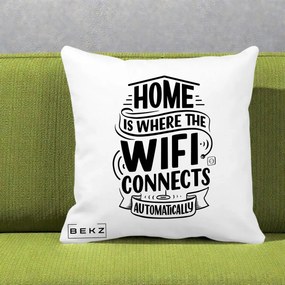 Perna Decorativa Home Is Where WiFi Connects, 40x40 cm, Alba Mata, Husa Detasabila, Perna Inclusa, BEKZ®