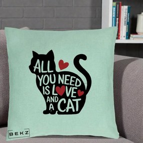 Perna Personalizata All You Need is Love and a Cat, 40x40 cm, Verde Menta, Husa Detasabila, Perna Inclusa, BEKZ®