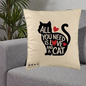 Perna Personalizata All You Need is Love and a Cat, 40x40 cm, Bej, Husa Detasabila, Perna Inclusa, BEKZ®