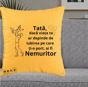 Cadou pentru Tata - Perna Personalizata Tata Nemuritor Joaca in Aer, 40x40 cm, Galben, Husa Detasabila, Perna Inclusa, BEKZ®