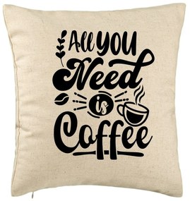 Perna Decorativa, Model All You Need is Coffee, 40x40 cm, Bej, Husa Detasabila, Burduf