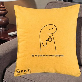 Perna Personalizata Be As Strong As Your Espresso, 40x40 cm, Galben, Husa Detasabila, Perna Inclusa, BEKZ®