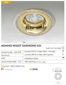 Spot incastrat tavan/plafon ADAMO MIDST DIAMOND GO