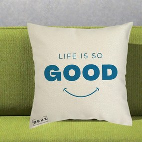 Perna Decorativa Life is So Good Mesaj Pozitiv, 40x40 cm, Ecru, Husa Detasabila, Perna Inclusa, BEKZ®