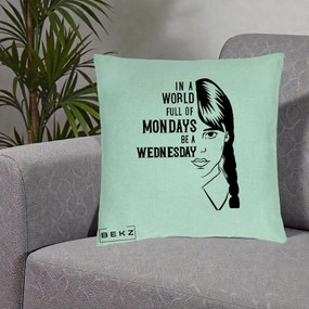 Perna Personalizata Wednesday Be a Wednesday, 40x40 cm, Verde Menta, Husa Detasabila, Perna Inclusa, BEKZ®
