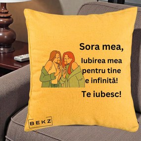 Cadou pentru Sora - Perna Personalizata Sora Mea Te Iubesc Doua Fete cu Acadele, 40x40 cm, Galben, Husa Detasabila, Perna Inclusa, BEKZ®