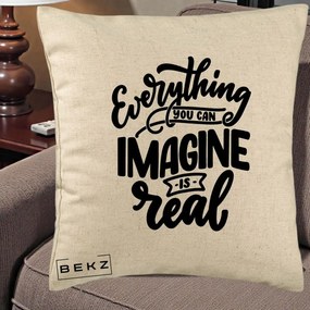 Perna Decorativa Everything You Can Imagine Is Real, 40x40 cm, Bej, Husa Detasabila, Perna Inclusa, BEKZ®