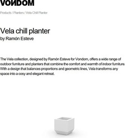Ghiveci plante / Jardiniera de flori design decorativ modern pentru amenajari interioare si exterioare, VELA CHILL PLANTER 54073R Vondom
