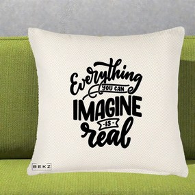 Perna Decorativa Everything You Can Imagine Is Real, 40x40 cm, Crem Reliefat, Husa Detasabila, Perna Inclusa, BEKZ®