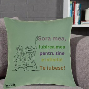 Cadou pentru Sora - Perna Personalizata Sora Mea Te Iubesc Doua Fete cu Palarie si Umbrela, 40x40 cm, Verde, Husa Detasabila, Perna Inclusa, BEKZ®