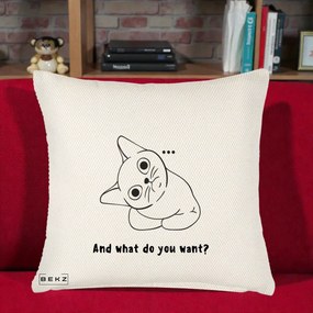 Perna Decorativa And What Do You Want Cat, 40x40 cm, Crem Reliefat, Husa Detasabila, Perna Inclusa, BEKZ®