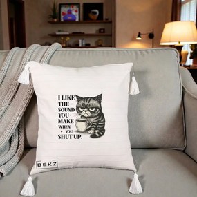 Perna Decorativa I Like the Sound You Make Pisica, 40x40 cm, Bej cu Franjuri, Husa Detasabila, Perna Inclusa, BEKZ®