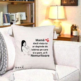 Cadou pentru Mama - Perna Personalizata Mama Nemuritoare Linie, 40x40 cm, Bej cu Franjuri, Husa Detasabila, Perna Inclusa, BEKZ®